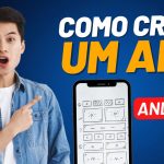 Como criar seu app Android vamos de introdução para começar